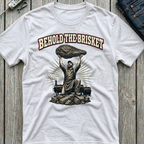 Behold The Brisket T-Shirt