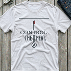 Control The Heat T-Shirt