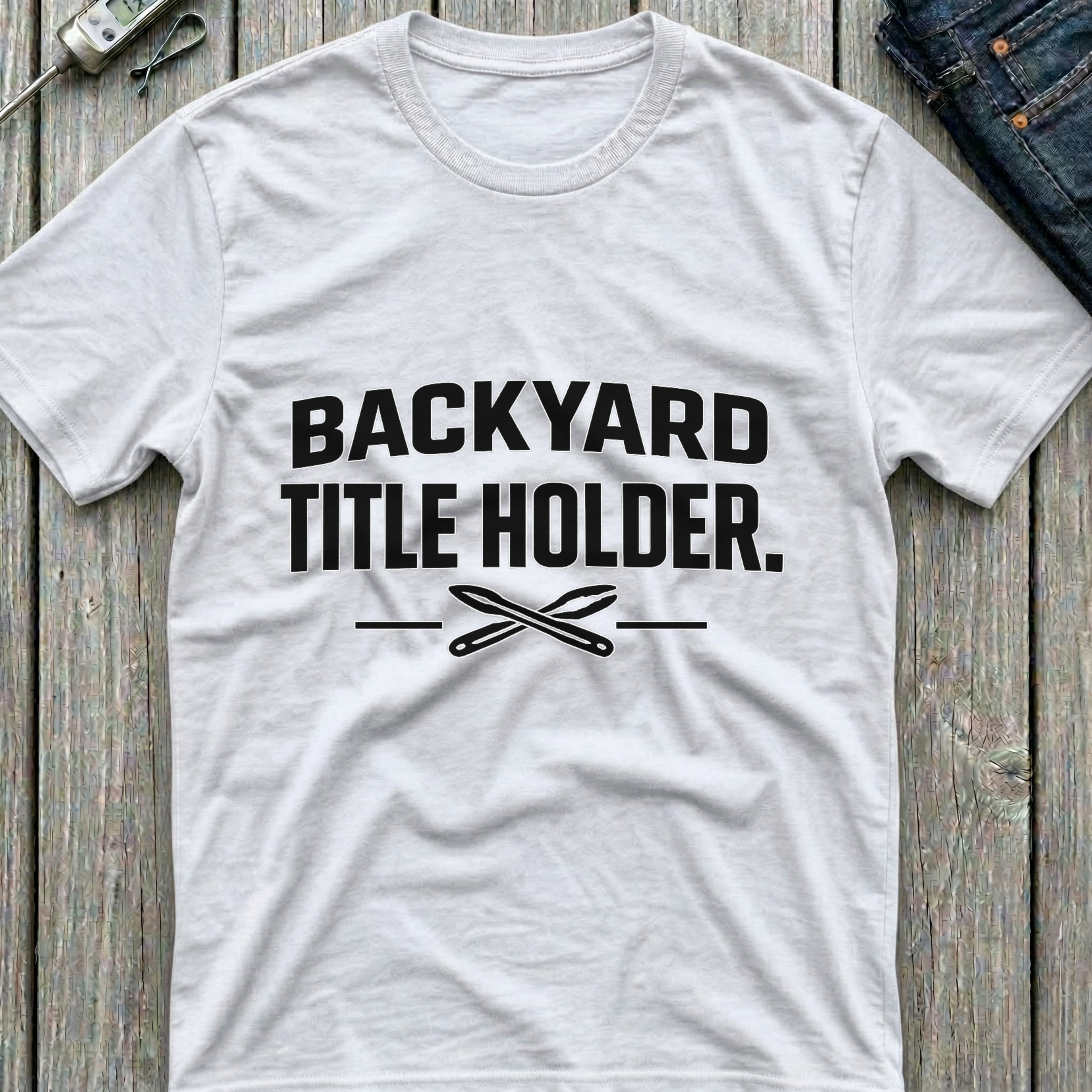 Backyard Titleholder T-Shirt