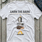 Earn The Bark T-Shirt