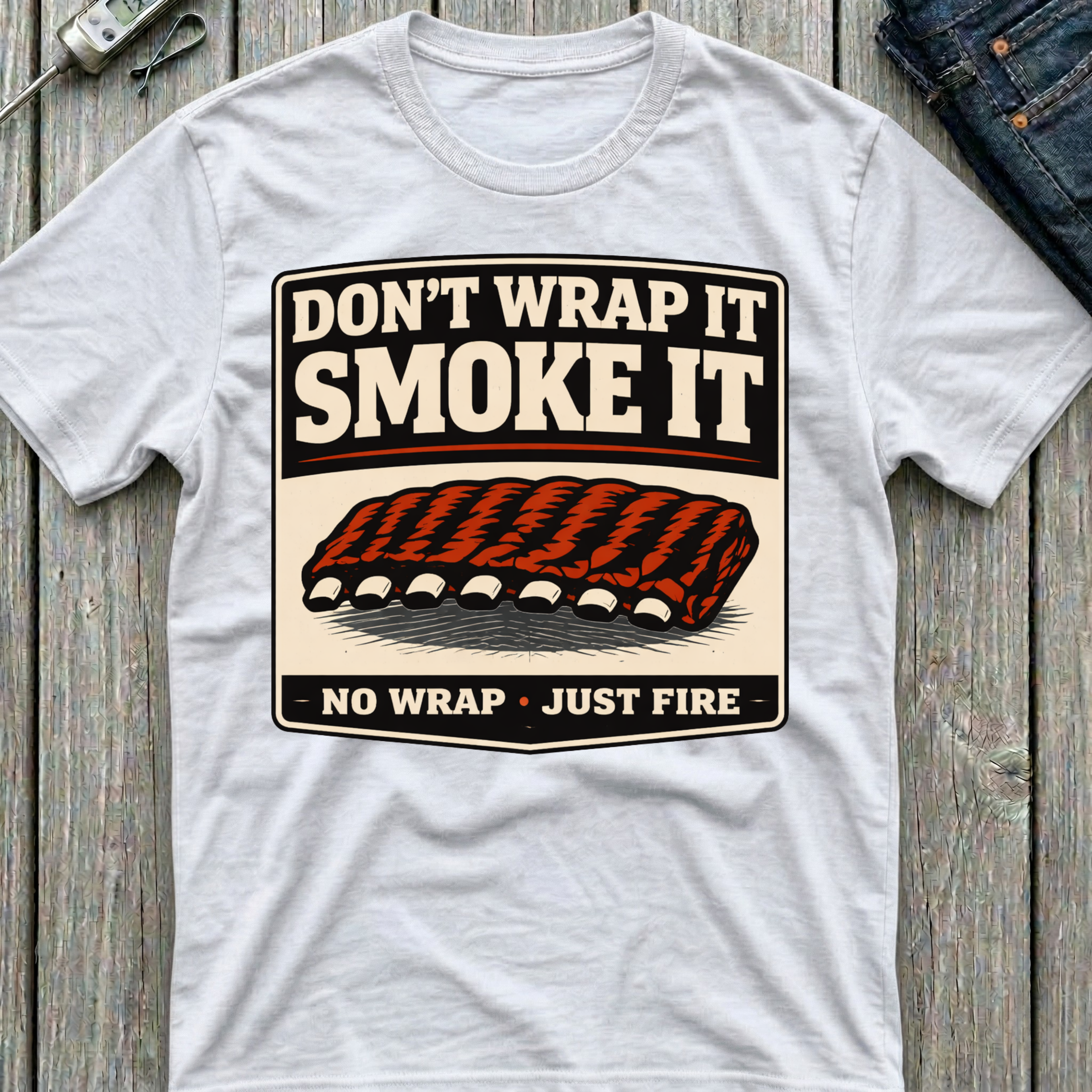 Don't Wrap It Smoke It T-Shirt