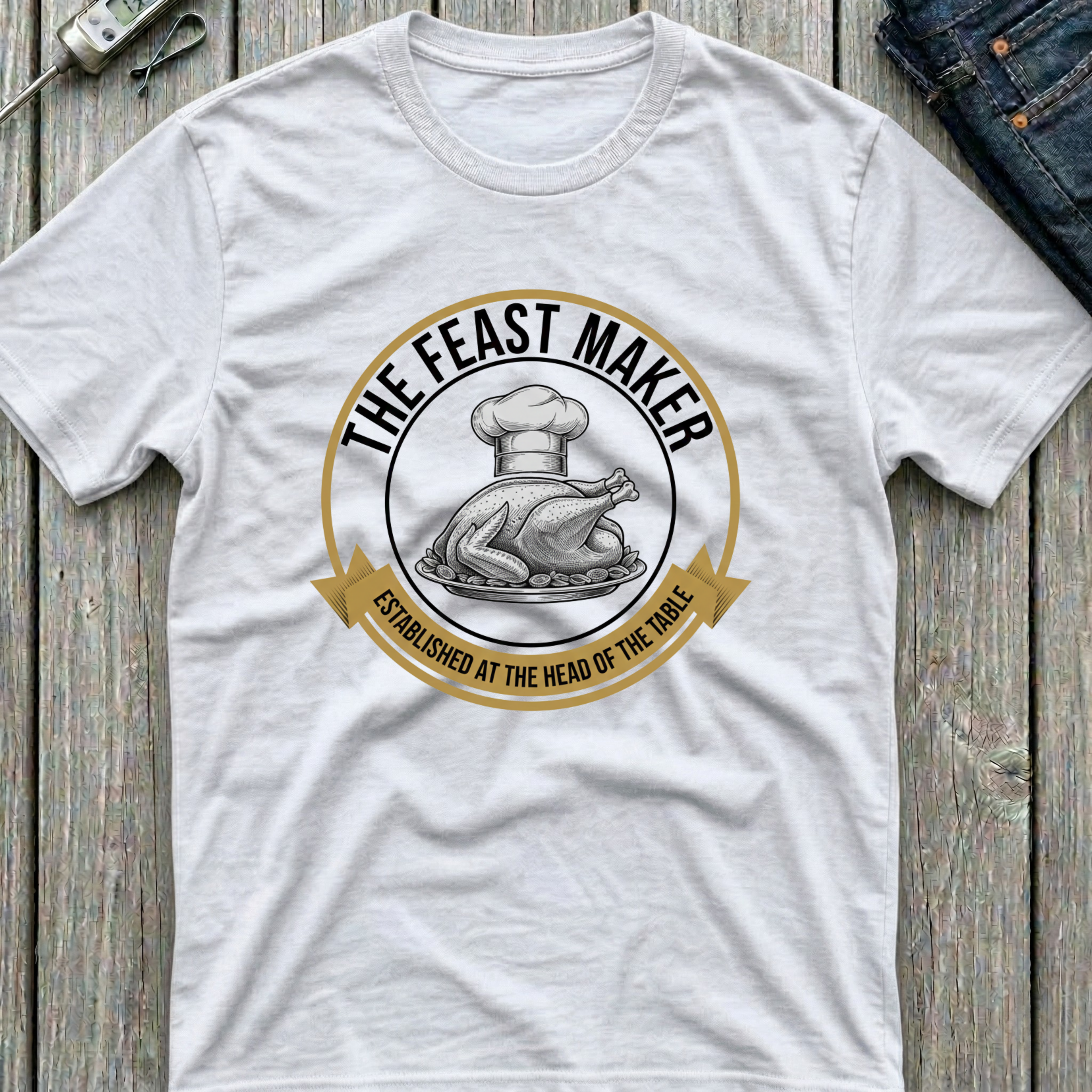 Feast Maker T-Shirt