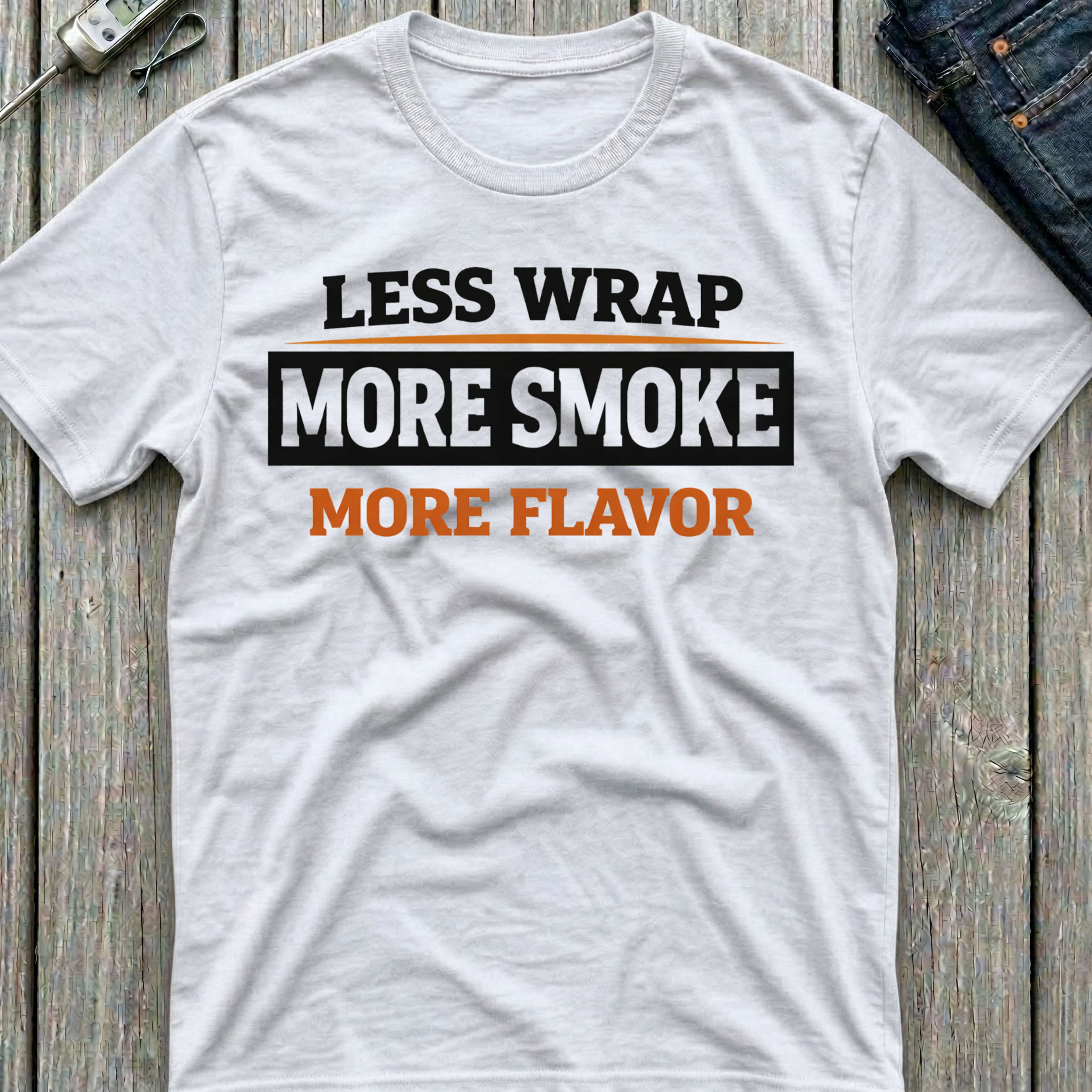 More Smoke More Flavor T-Shirt