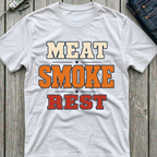 Meat Smoke Rest T-Shirt
